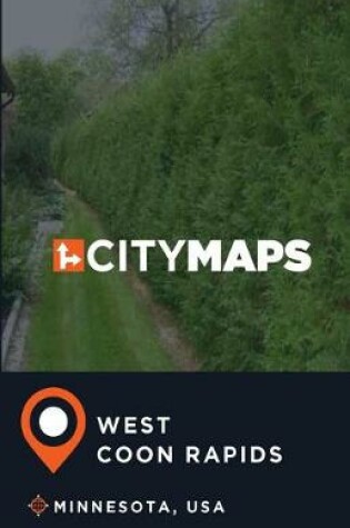 Cover of City Maps West Coon Rapids Minnesota, USA