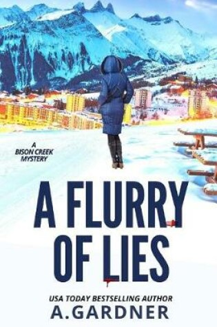 Cover of A Flurry of Lies