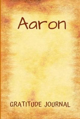 Book cover for Aaron Gratitude Journal