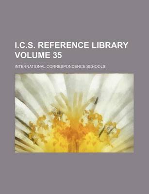 Book cover for I.C.S. Reference Library Volume 35