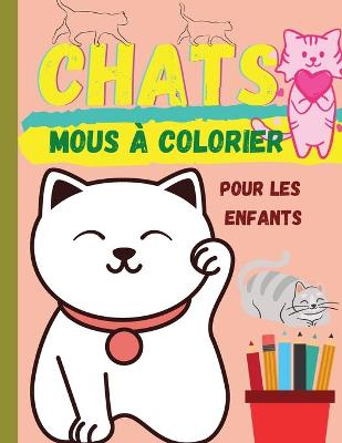 Cover of Chats mous a colorier