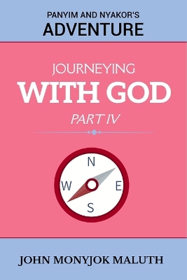 Cover of Journeying with God Part IV