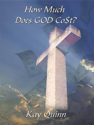 Book cover for How Much Does God Co$t?