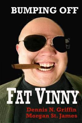 Book cover for Bumping Off Fat Vinny