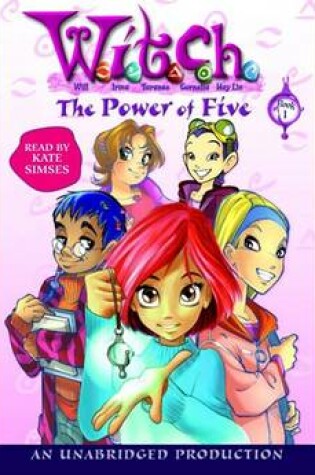 Cover of W.I.T.C.H. Book 1 the Power of Five