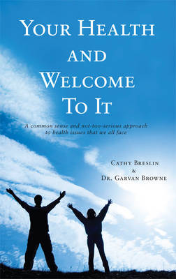 Book cover for Your Health and Welcome to it