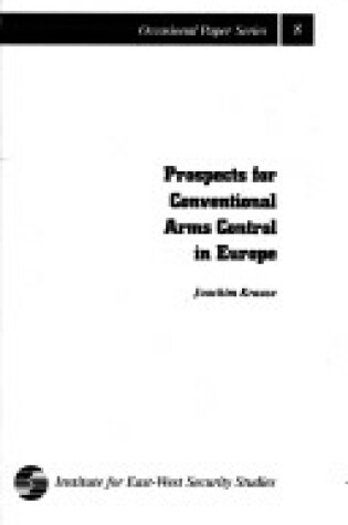 Cover of Prospects for Conventional Arms Control in Europe