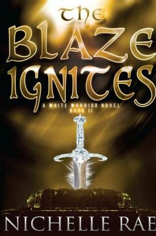 Cover of The Blaze Ignites