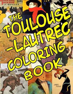 Book cover for The Toulouse-Lautrec Coloring Book