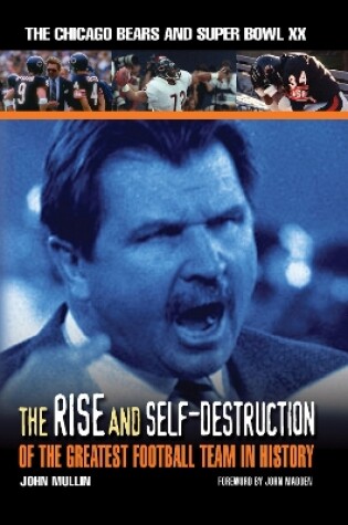 Cover of The Rise & Self-Destruction of the Greatest Football Team in History