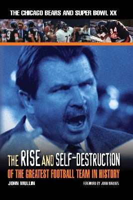 Book cover for The Rise & Self-Destruction of the Greatest Football Team in History