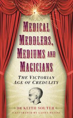 Book cover for Medical Meddlers, Mediums & Magicians