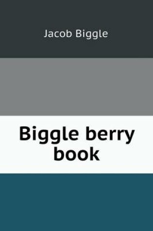 Cover of Biggle berry book