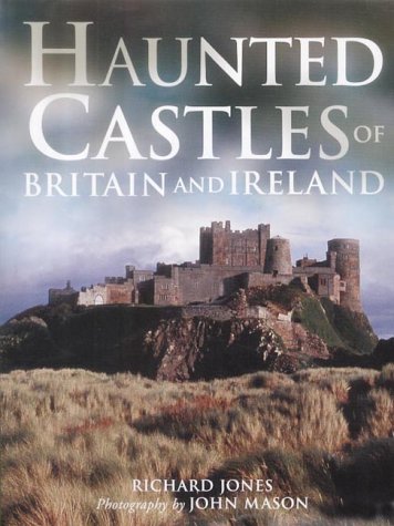 Book cover for Haunted Castles of Britain and Ireland