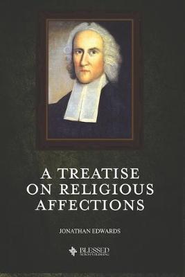 Book cover for A Treatise on Religious Affections (Illustrated)