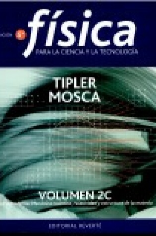 Cover of Fisica 2c - Para La Ciencia y La Tecnologia