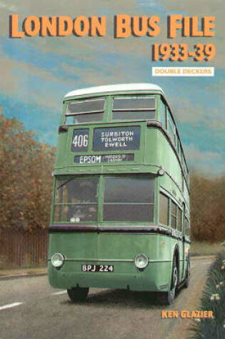 Cover of London Bus File 1933-39