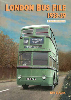 Book cover for London Bus File 1933-39