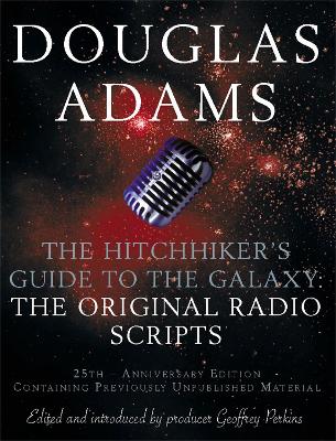 Book cover for The Original Hitchhiker's Guide to the Galaxy Radio Scripts