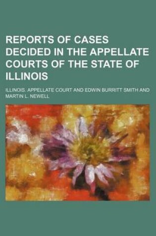 Cover of Reports of Cases Decided in the Appellate Courts of the State of Illinois (Volume 21)