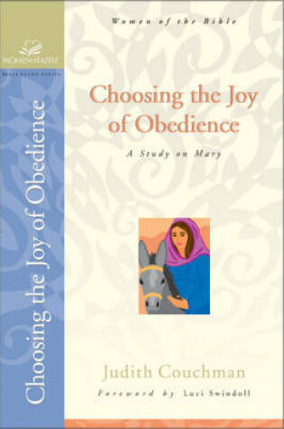 Cover of Choosing the Joy of Obedience