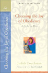 Book cover for Choosing the Joy of Obedience