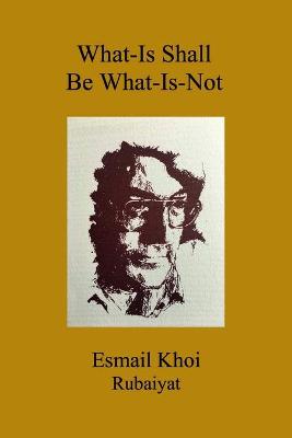 Book cover for What-Is Shall Be What-Is-Not