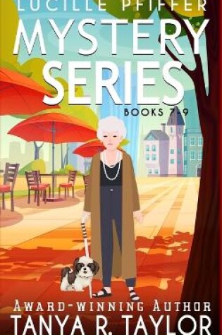 Cover of Lucille Pfiffer Mystery Series (BOOKS 7 - 9)