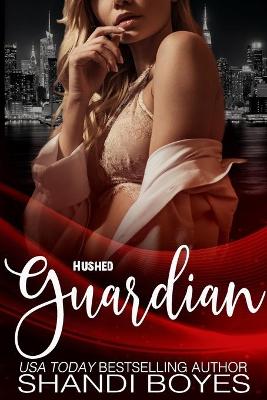Book cover for Hushed Guardian