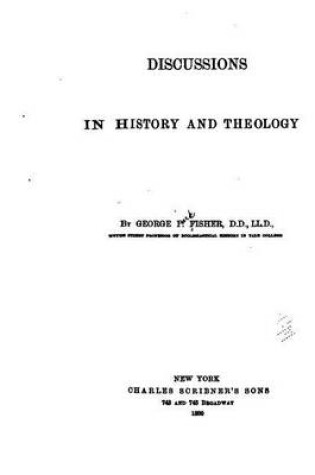 Cover of Discussions in history and theology