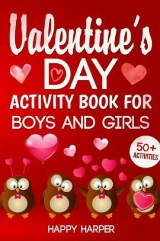 Cover of Valentine's Day Activity Book For Boys and Girls