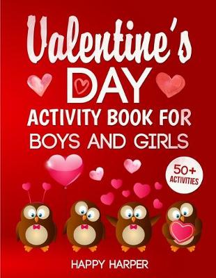 Book cover for Valentine's Day Activity Book For Boys and Girls