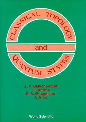 Book cover for Classical Topology and Quantum States