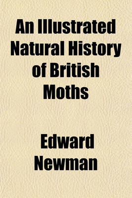 Book cover for An Illustrated Natural History of British Moths