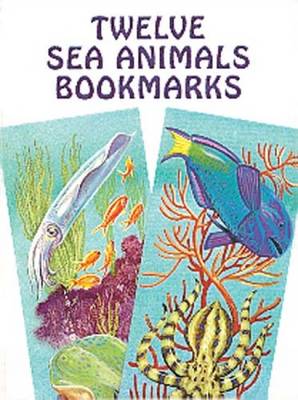 Book cover for Twelve Sea Animals Bookmarks