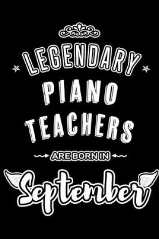 Cover of Legendary Piano Teachers are born in September