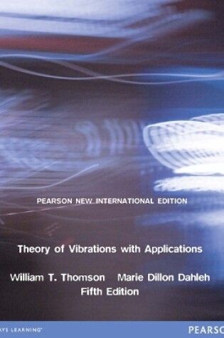 Cover of Theory of Vibrations with Applications: Pearson New International Edition