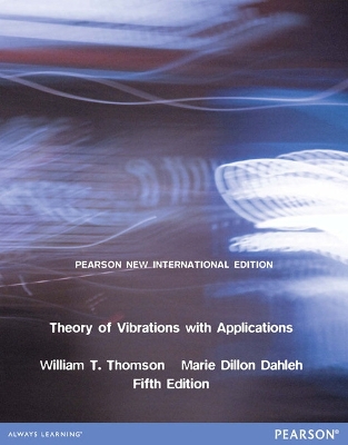 Book cover for Theory of Vibrations with Applications: Pearson New International Edition