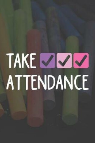 Cover of Take Attendance