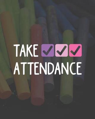 Book cover for Take Attendance