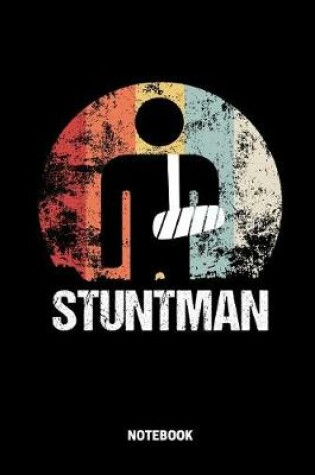 Cover of Stuntman Notebook