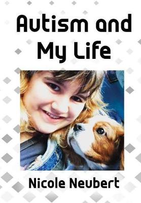 Book cover for Autism and My Life