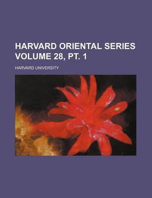 Book cover for Harvard Oriental Series Volume 28, PT. 1