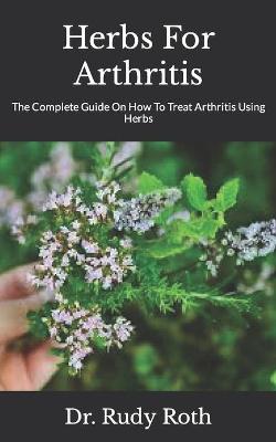 Book cover for Herbs For Arthritis