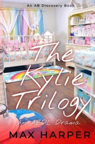 Cover of The Kylie Trilogy