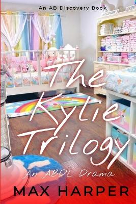 Book cover for The Kylie Trilogy