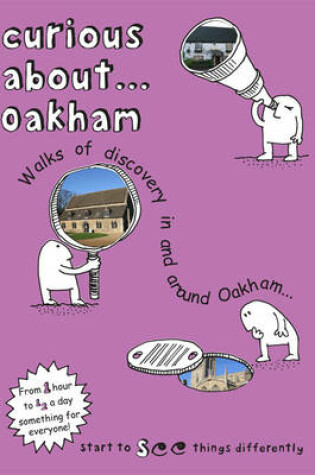 Cover of Curious About... Oakham
