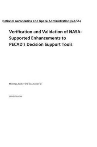 Cover of Verification and Validation of Nasa-Supported Enhancements to Pecad's Decision Support Tools