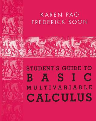 Book cover for Student's Guide to Basic Multivariable Calculus