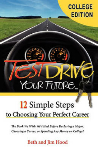 Cover of Test Drive Your Future, College Student Edition